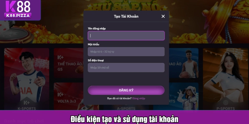 Điều kiện tạo và sử dụng tài khoản